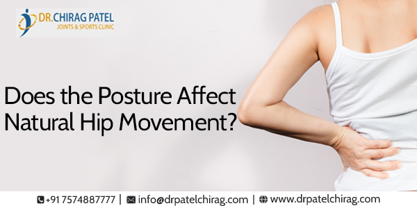 Does the Posture Affect Natural Hip Movement